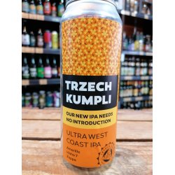 Trzech Kumpli Our New IPA Needs No Introduction - Ultra West Coast IPA